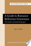 A Guide to Romance Reference Grammars