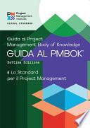 A Guide to the Project Management Body of Knowledge (PMBOK® Guide) – Seventh Edition and The Standard for Project Management (ITALIAN)