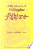 A Handbook of Philippine Folklore
