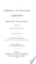A Hebrew and English Lexicon of the Old Testament