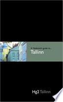 A Hedonist's Guide to Tallinn