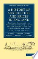 A History of Agriculture and Prices in England