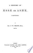 A History of Esse Or Ashe, Hampshire