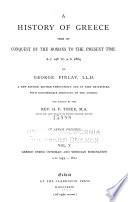 A History of Greece: Greece under Othoman and Venetian domination, A.D. 1453-1821