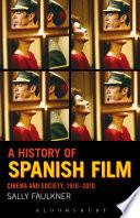 A History of Spanish Film