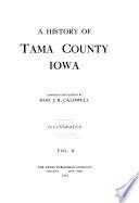 A History of Tama County, Iowa