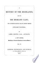 A History of the Highlands and of the Highland Clans