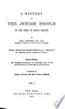 A History of the Jewish People in the Time of Jesus Christ