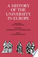 A History of the University in Europe: Volume 1, Universities in the Middle Ages