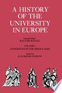 A History of the University in Europe: Volume 1, Universities in the Middle Ages