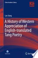 A History of Western Appreciation of English-translated Tang Poetry