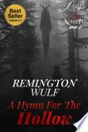 A Hymn For The Hollow