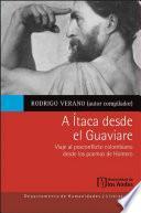 A Ítaca desde el Guaviare