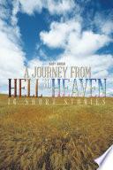 A Journey from Hell to Heaven