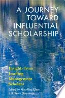 A Journey Toward Influential Scholarship