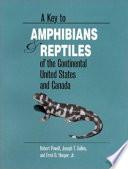 A Key to Amphibians and Reptiles of the Continental United States and Canada