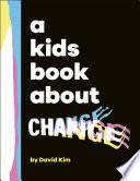 A Kids Book About Change