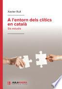 A l'entorn dels clítics en català