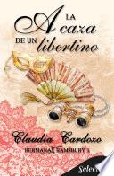 A la caza de un libertino (Hermanas Ramsbury 1)