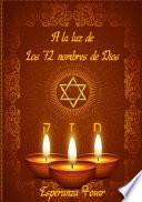 A la luz de los 72 Nombres de Dios