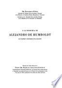 A la memoria de Alejandro de Humboldt en el primer centenario de su muerte