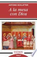 A la mesa con Dios