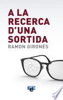 A la recerca d ́una sortida
