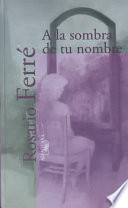 A la sombra de tu nombre