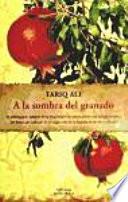 A la sombra del granado / Shadows of the Pomegranate Tree