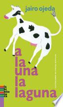 A la una la laguna