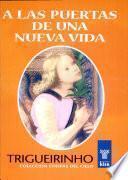 A las Puertas de una Nueva Vida