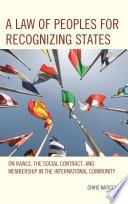 A Law of Peoples for Recognizing States