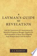 A Layman’s Guide to Revelation