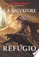 A Lenda de Drizzt Vol. 3 — Refúgio