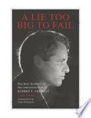 A Lie Too Big to Fail