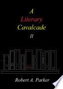 A Literary Cavalcade-II