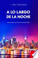 A Lo Largo De La Noche