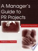 A Manager's Guide To PR Projects