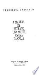A manera de retrato una mujer cruza la calle