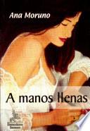 A manos llenas