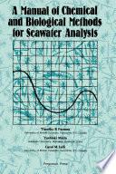 A Manual of Chemical & Biological Methods for Seawater Analysis