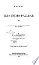 A Manual of Elementary Practice