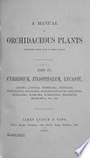 A Manual of Orchidaceous Plants Cultivated Under Glass in Great Britain: Vandeae; Cypripedieae