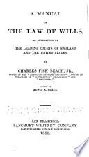 A Manual of the Law of Wills