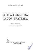 À margem da Lagoa Prateada