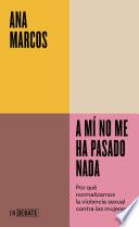 A mí no me ha pasado nada