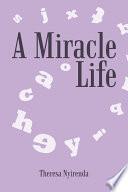 A Miracle Life