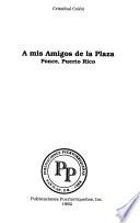 A mis amigos de la plaza