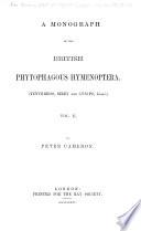 A Monograph of the British Phytophagous Hymenoptera ...