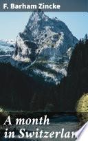 A month in Switzerland